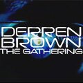 Смотреть фильм Деррен Браун: Сбор / Derren Brown: The Gathering (2005) онлайн в хорошем качестве HDRip