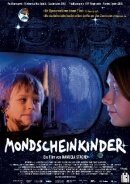Смотреть фильм Дети лунного света / Mondscheinkinder (2006) онлайн в хорошем качестве HDRip