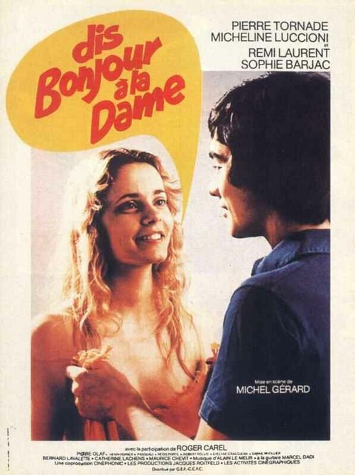 Смотреть фильм Dis bonjour à la dame!.. (1977) онлайн в хорошем качестве SATRip