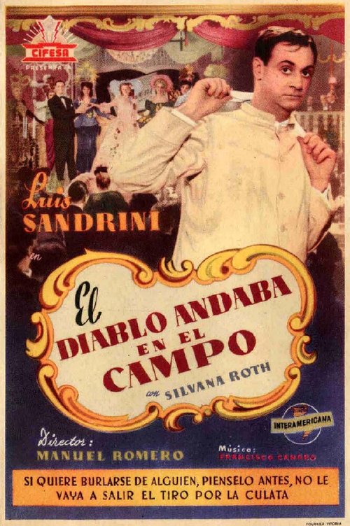 Смотреть фильм Дьявол прятался в кукурузе / El diablo andaba en los choclos (1946) онлайн в хорошем качестве SATRip