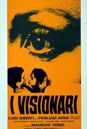 Смотреть фильм Экстравагантные / I visionari (1969) онлайн в хорошем качестве SATRip