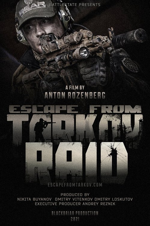 Смотреть фильм Escape from Tarkov. Raid (2021) онлайн 