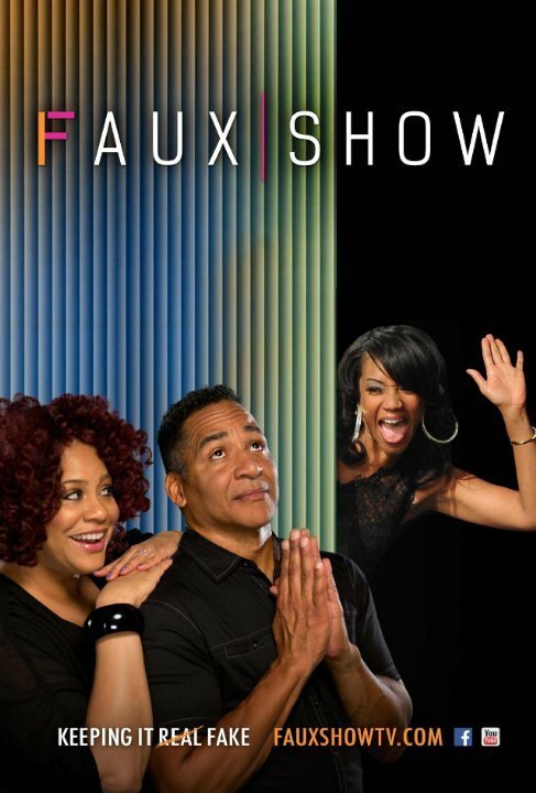 Смотреть фильм Faux Show (2015) онлайн 