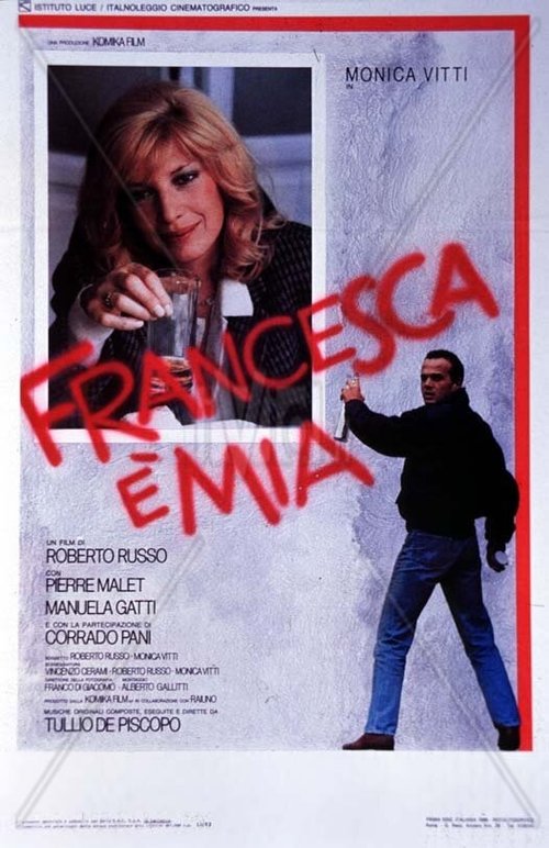 Смотреть фильм Франческа и я / Francesca è mia (1986) онлайн в хорошем качестве SATRip