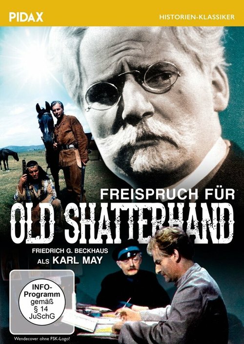 Freispruch für Old Shatterhand - Ein Dokumentarspiel über den Prozeß Karl Mays gegen Rudolf Lebius