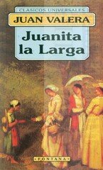 Хуанита ла Ларга / Juanita la Larga