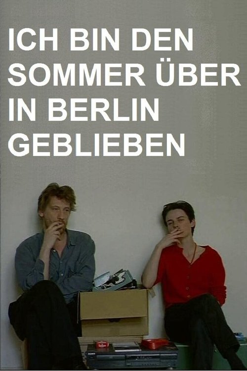 Смотреть фильм Ich bin den Sommer über in Berlin geblieben (1994) онлайн в хорошем качестве HDRip