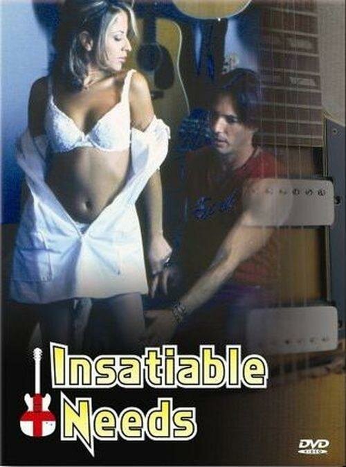 Смотреть фильм Insatiable Needs (2005) онлайн в хорошем качестве HDRip