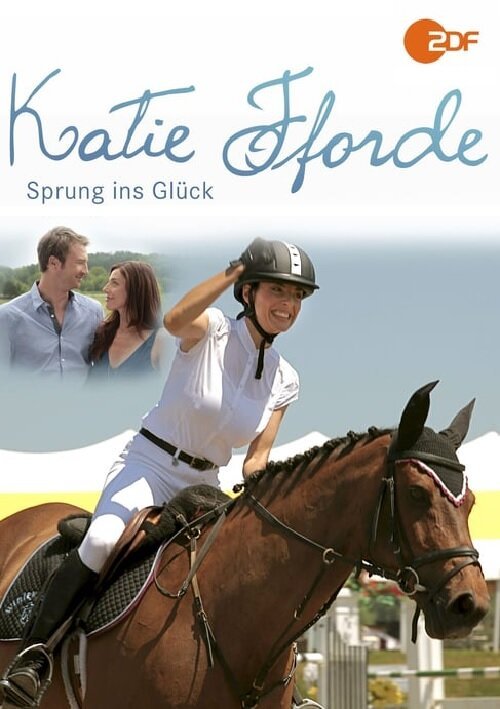 Смотреть фильм Katie Fforde: Sprung ins Glück (2012) онлайн 