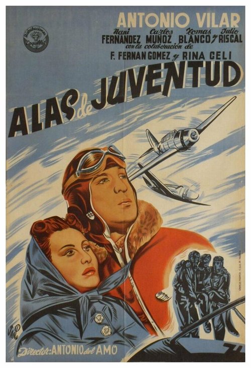 Смотреть фильм Крылатая молодёжь / Alas de juventud (1949) онлайн в хорошем качестве SATRip
