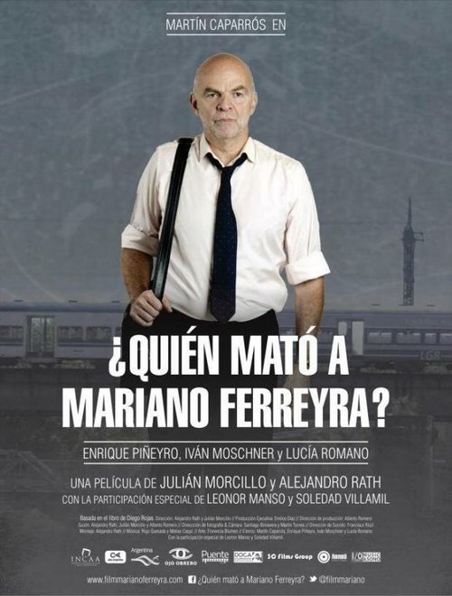 Кто убил Мариано Феррейра? / ¿Quién mató a Mariano Ferreyra?