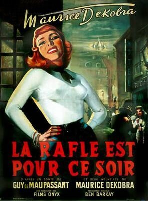 Смотреть фильм La rafle est pour ce soir (1953) онлайн в хорошем качестве SATRip