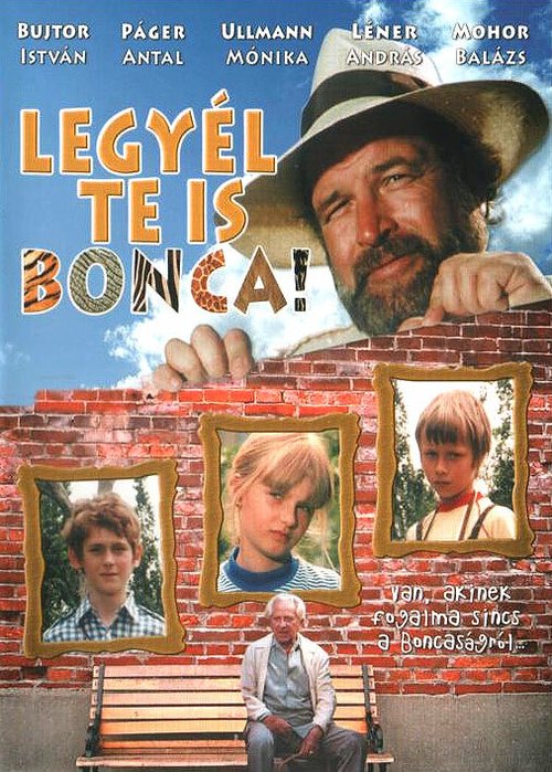 Смотреть фильм Legyél te is Bonca! (1984) онлайн в хорошем качестве SATRip