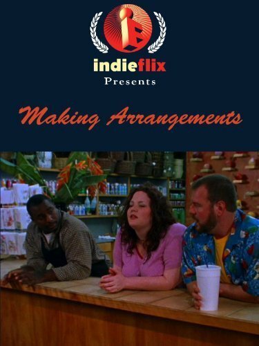 Смотреть фильм Making Arrangements (2002) онлайн в хорошем качестве HDRip