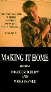Смотреть фильм Making It Home (1998) онлайн в хорошем качестве HDRip