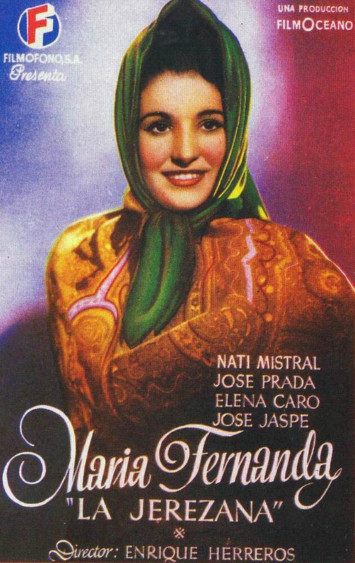 Смотреть фильм María Fernanda, la Jerezana (1947) онлайн в хорошем качестве SATRip