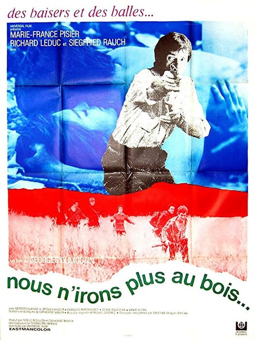 Смотреть фильм Мы больше не пойдём в лес / Nous n'irons plus au bois (1970) онлайн 