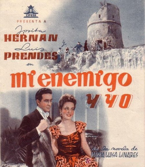 Смотреть фильм Мой враг и я / Mi enemigo y yo (1944) онлайн в хорошем качестве SATRip