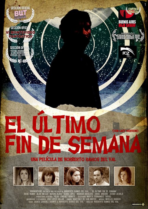 Смотреть фильм Наш последний уикэнд / El último fin de semana (2011) онлайн в хорошем качестве HDRip