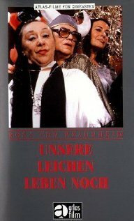 Смотреть фильм Наши трупы еще живы / Unsere Leichen leben noch (1981) онлайн в хорошем качестве SATRip