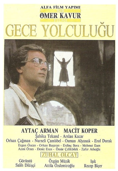Смотреть фильм Ночное путешествие / Gece yolculugu (1989) онлайн в хорошем качестве SATRip