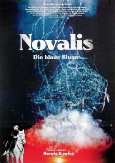 Смотреть фильм Новалис — голубой цветок / Novalis - Die blaue Blume (1993) онлайн в хорошем качестве HDRip