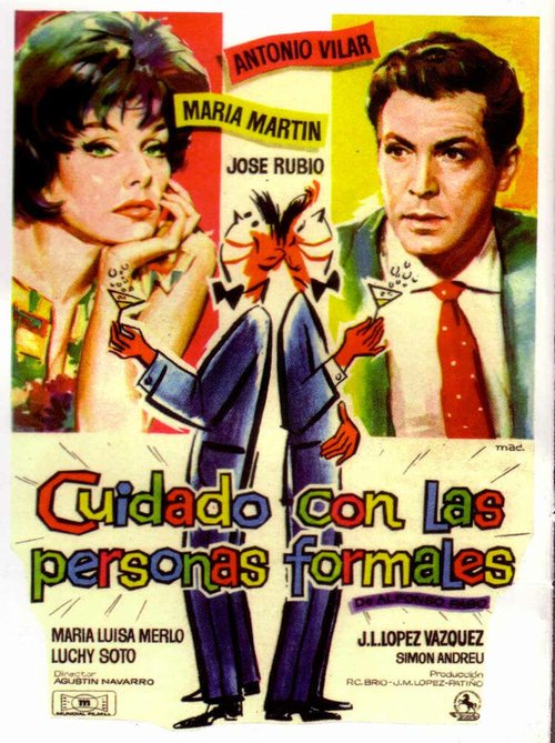 Смотреть фильм Остерегайтесь формальностей / Cuidado con las personas formales (1961) онлайн в хорошем качестве SATRip
