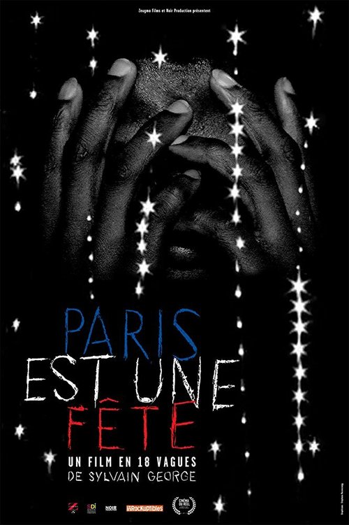 Смотреть фильм Париж — это праздник. Фильм в 18 сериях / Paris est une fête - Un film en 18 vagues (2017) онлайн в хорошем качестве HDRip