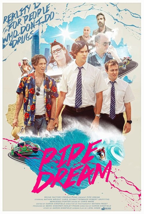 Смотреть фильм Pipe Dream (2015) онлайн 