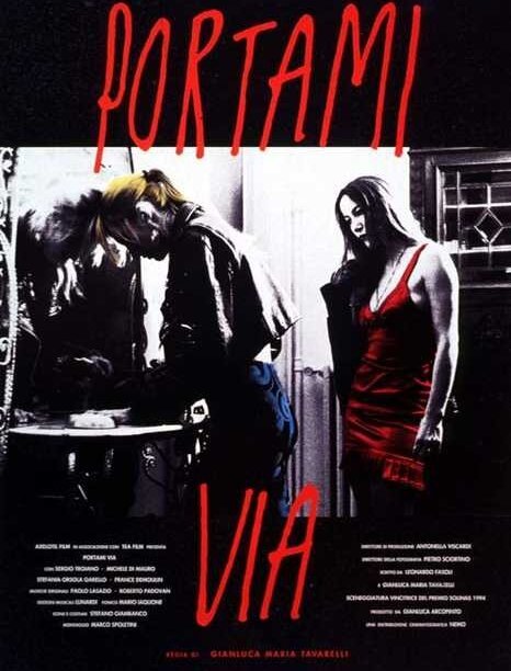 Смотреть фильм Portami via (1994) онлайн в хорошем качестве HDRip