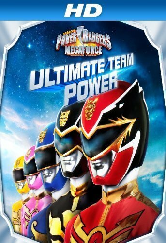 Смотреть фильм Power Rangers Megaforce: Ultimate Team Power (2013) онлайн в хорошем качестве HDRip