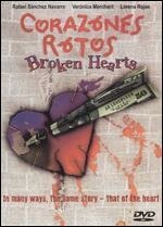 Смотреть фильм Разбитые сердца / Corazones rotos (2001) онлайн в хорошем качестве HDRip