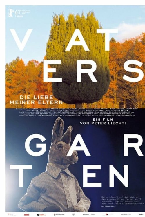 Смотреть фильм Сад отца — любовь моих родителей / Vaters Garten - Die Liebe meiner Eltern (2013) онлайн в хорошем качестве HDRip