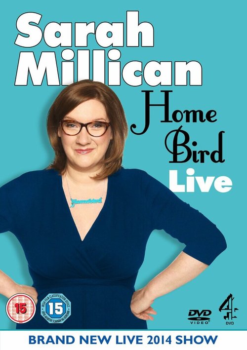 Смотреть фильм Сара Милликэн: Домашняя птичка / Sarah Millican: Home Bird Live (2014) онлайн в хорошем качестве HDRip
