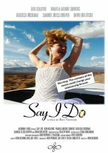 Смотреть фильм Say I Do (2003) онлайн 
