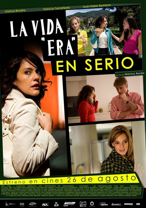 Смотреть фильм Серьезной будет жизнь / La vida era en serio (2011) онлайн 