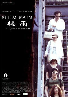 Смотреть фильм Сливовый дождь / La pluie des prunes (2007) онлайн в хорошем качестве HDRip