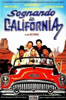 Смотреть фильм Сновидение в Калифорнии / Sognando la California (1992) онлайн в хорошем качестве HDRip