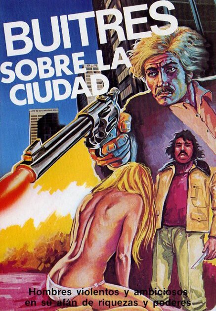 Смотреть фильм Стервятники над городом / Buitres sobre la ciudad (1981) онлайн в хорошем качестве SATRip