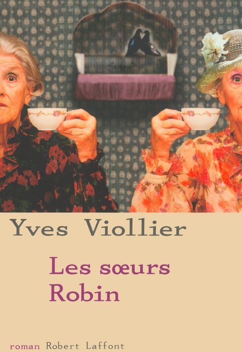 Смотреть фильм Сёстры Робен / Les soeurs Robin (2006) онлайн в хорошем качестве HDRip