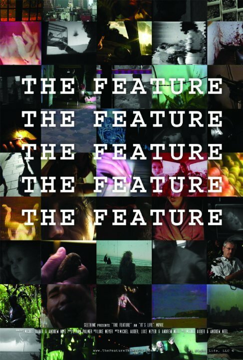 Смотреть фильм The Feature (2008) онлайн в хорошем качестве HDRip