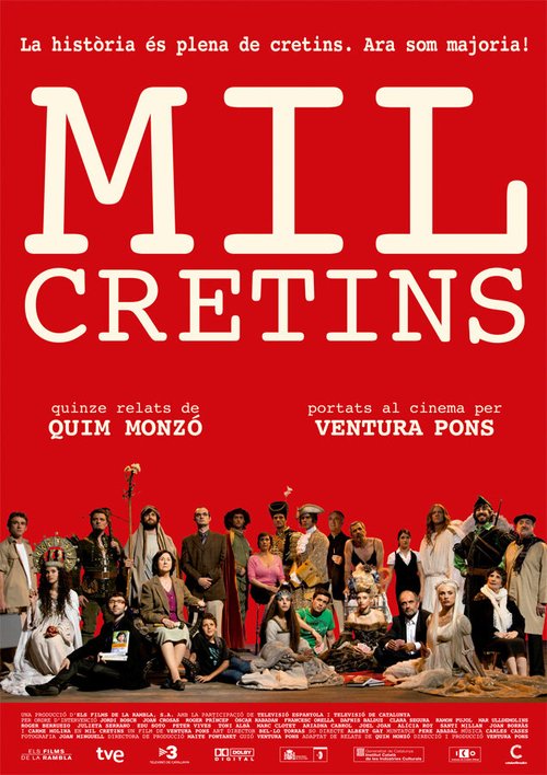 Смотреть фильм Тысяча глупцов / Mil cretins (2011) онлайн в хорошем качестве HDRip