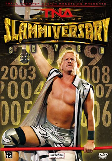 Смотреть фильм TNA Сламмиверсари / Slammiversary (2009) онлайн 