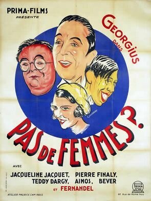 Смотреть фильм Только не женщина / Pas de femmes (1932) онлайн в хорошем качестве SATRip