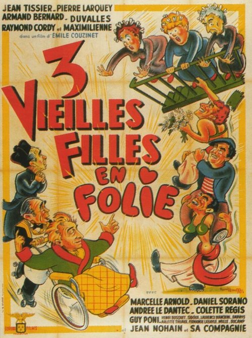 Смотреть фильм Trois vieilles filles en folie (1952) онлайн в хорошем качестве SATRip