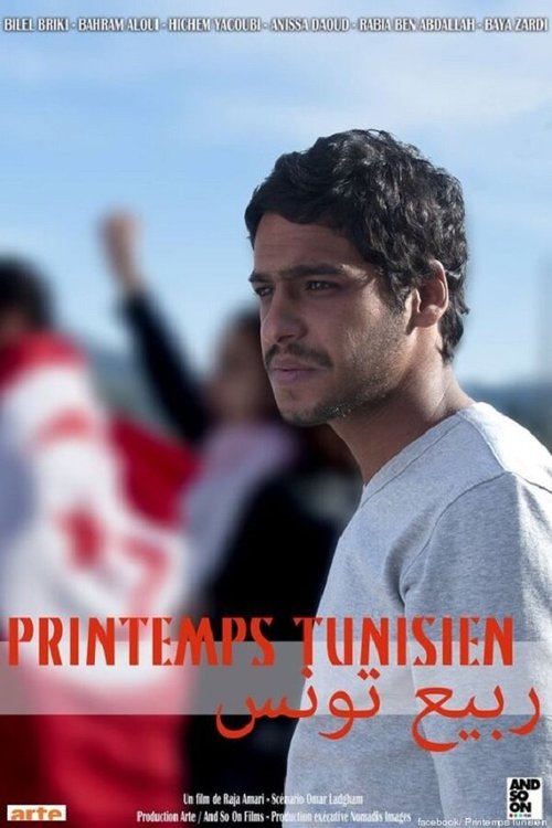 Смотреть фильм Тунисская весна / Printemps tunisien (2014) онлайн в хорошем качестве HDRip