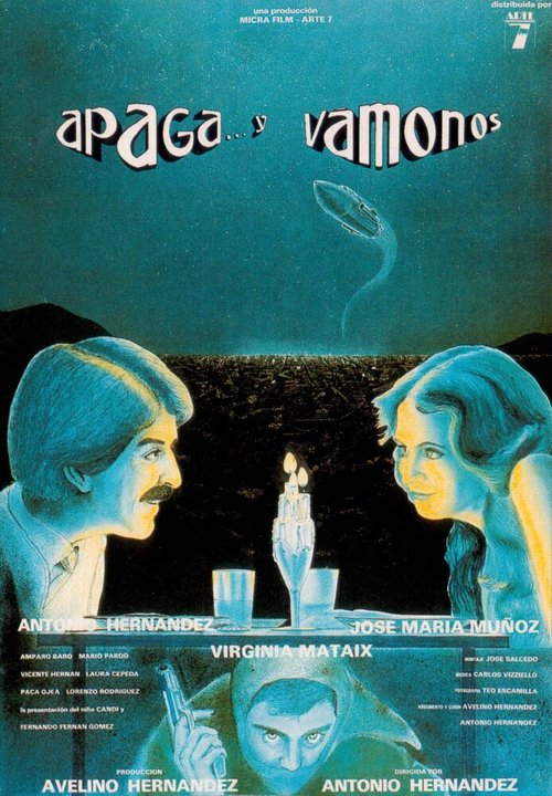 Смотреть фильм Туши свет... и пошли отсюда / Apaga... y vámonos (1981) онлайн 