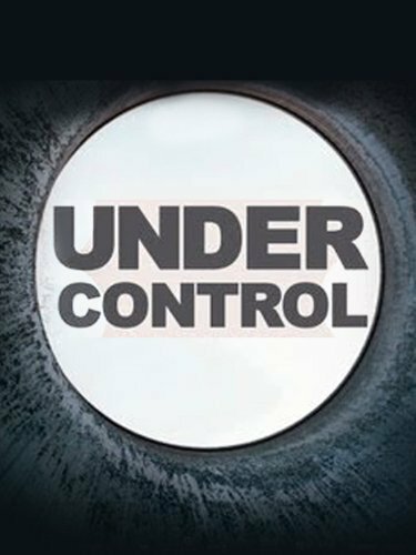Смотреть фильм Under Control (2011) онлайн в хорошем качестве HDRip
