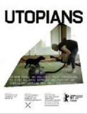 Смотреть фильм Утописты / Utopians (2011) онлайн в хорошем качестве HDRip