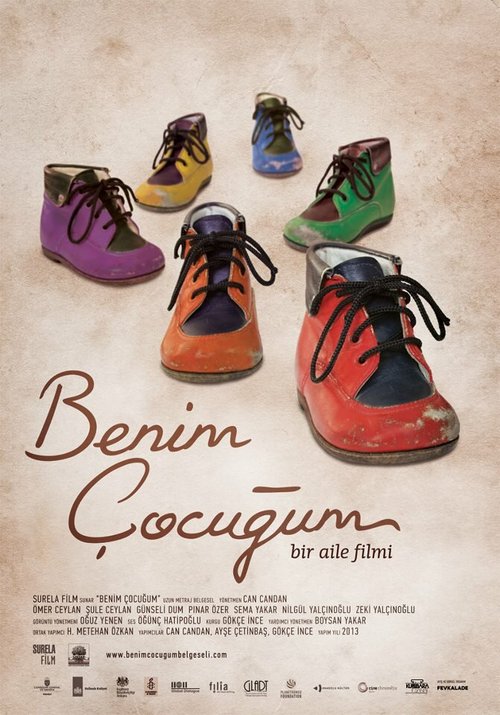 Смотреть фильм Benim çocugum (2013) онлайн в хорошем качестве HDRip